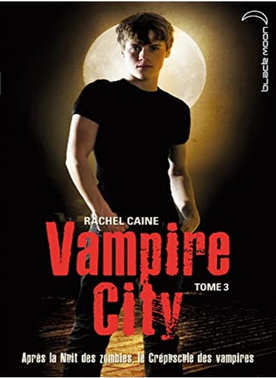 Buy Vampire City - Tome 3 - Le Crépuscule des vampires in UAE