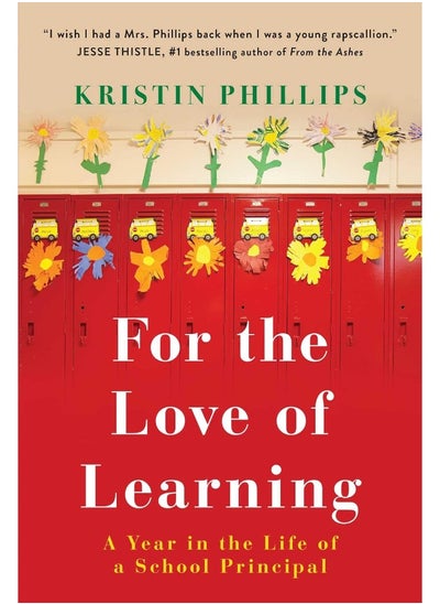 Buy For the Love of Learning: A Year in the Life of a School Principal in UAE