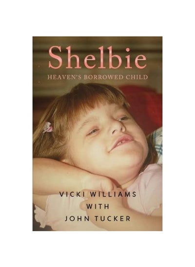 اشتري Shelbie - Heaven's Borrowed Child في الامارات