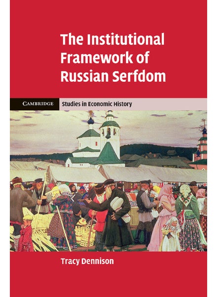 Buy The Institutional Framework of Russian Serfdom in UAE