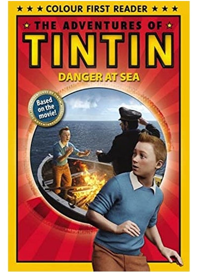 Buy The Adventures of Tintin: Danger At Sea: Early Reader in UAE