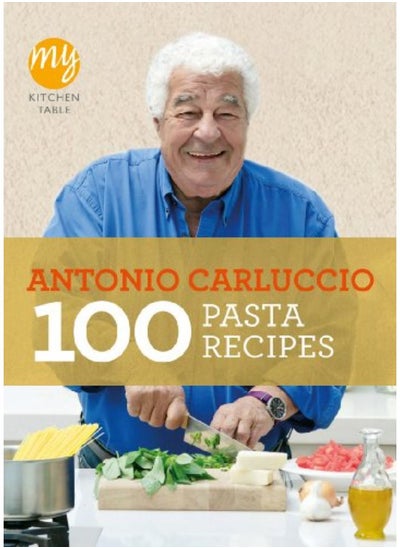 Buy My Kitchen Table: 100 Pasta Recipes in UAE