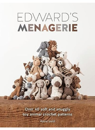 Buy Edward's Menagerie: Over 40 Soft and Snuggly Toy Animal Crochet Patterns in UAE