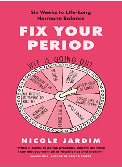 اشتري Fix Your Period: Six Weeks to Life-Long Hormone Balance في الامارات