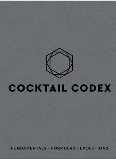 Buy Cocktail Codex : Fundamentals, Formulas, Evolutions in Saudi Arabia