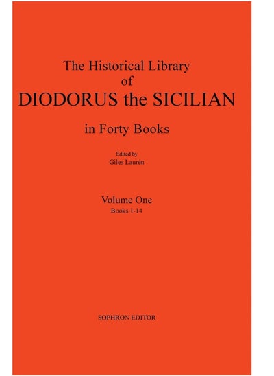 Buy Diodorus Siculus I: The Historical Library in Forty Books: Volume One Books 1-14 in UAE