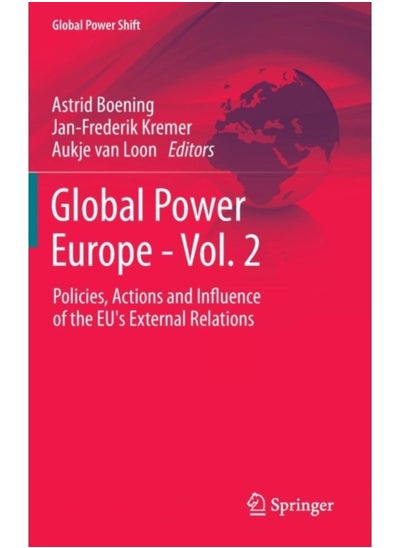 Buy Global Power Europe - Vol. 2 : Policies, Actions And Influence Of The Eu'S External Relations - Hardback in Saudi Arabia