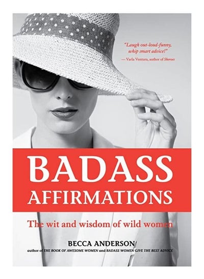 Buy Badass Affirmations: The Wit and Wisdom of Wild Women in Egypt