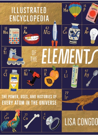 Buy The Illustrated Encyclopedia of the Elements in UAE