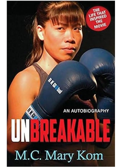 اشتري Unbreakable: An Autobiography في الامارات