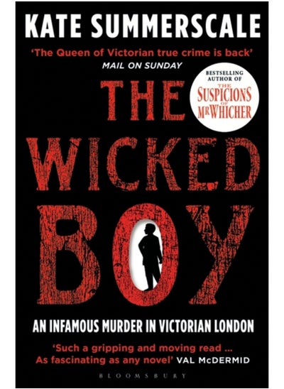 اشتري The Wicked Boy : Shortlisted for the CWA Gold Dagger for Non-Fiction 2017 في السعودية