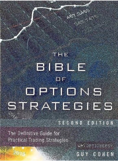 Buy Bible of Options Strategies, The: The Definitive Guide for Practical Trading Strategies in UAE