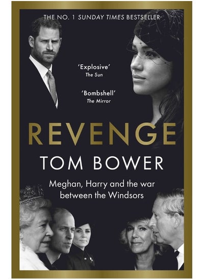 اشتري Revenge: Meghan, Harry and the war between the Windsors. The 'Explosive' new book from 'Britain's Top Investigative Author' في الامارات