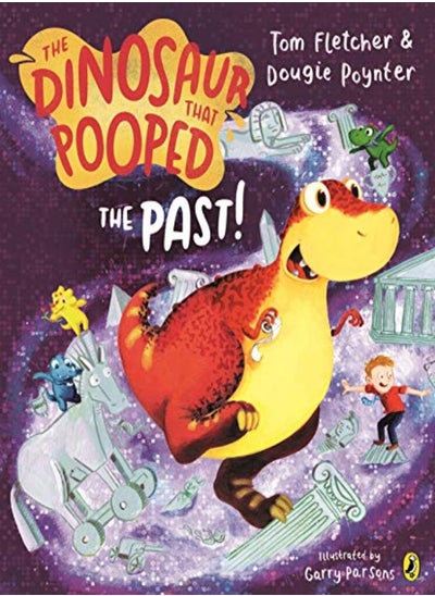 Buy The Dinosaur That Pooped The Past by Tom Fletcher Paperback in UAE