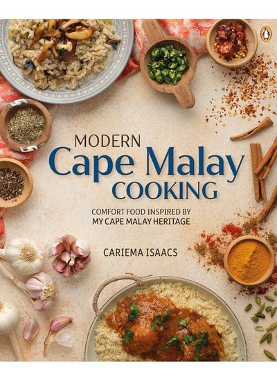 اشتري Modern Cape Malay Cooking: Comfort Food Inspired by My Cape Malay Heritage في الامارات