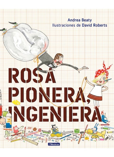 اشتري Rosa Pionera, ingeniera / Rosie Revere, Engineer في الامارات