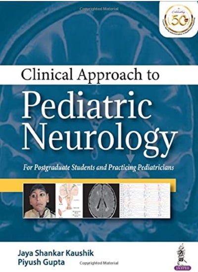 Clinical Approach to Pediatric Neurology: For Postgraduate Students and ...