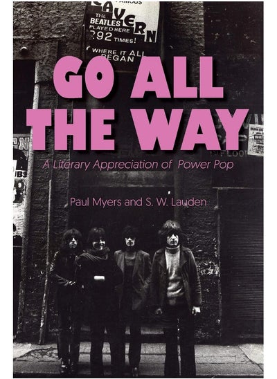 اشتري Go All The Way: A Literary Appreciation of Power Pop في الامارات