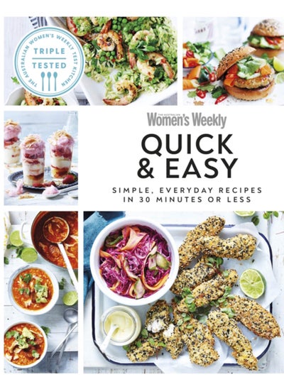 اشتري Australian Women's Weekly Quick & Easy : Simple, Everyday Recipes in 30 Minutes or Less في السعودية