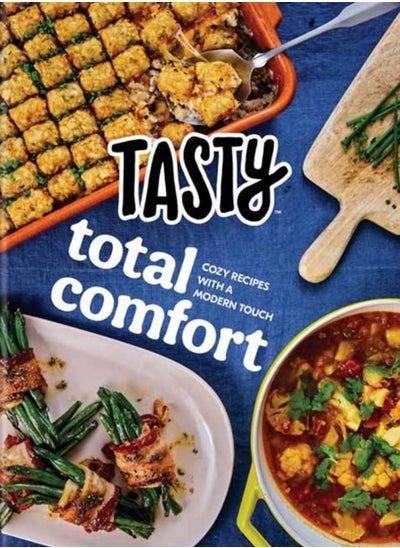 Buy Tasty Total Comfort : Cozy Recipes with a Modern Touch: An Official Tasty Cookbook in UAE