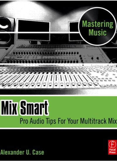 اشتري Mix Smart: نصائح صوتية احترافية لمزيجك متعدد المسارات في السعودية