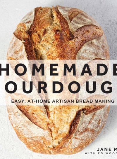 Buy Homemade Sourdough : Easy, At-Home Artisan Bread Making in Saudi Arabia