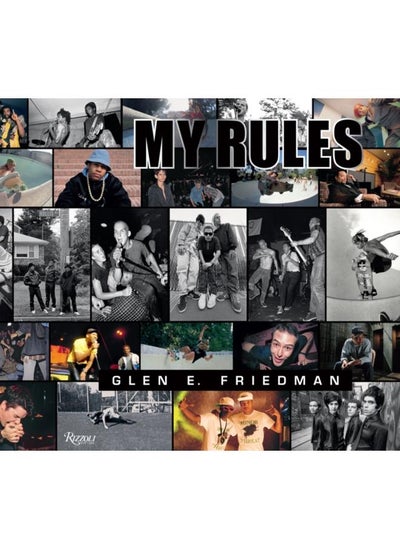 اشتري Glen E. Friedman : My Rules في الامارات