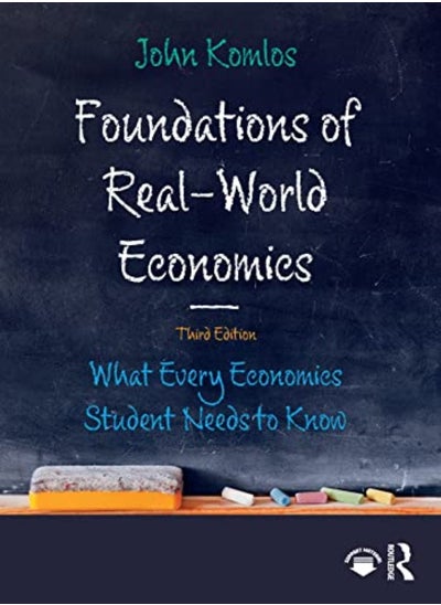 اشتري Foundations Of Realworld Economics by John Komlos (University of Munich, Germany) Paperback في الامارات