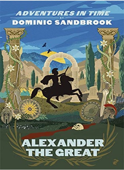 Buy Adventures In Time Alexander The Great by Sandbrook, Dominic Hardcover in UAE