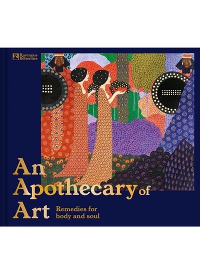 اشتري An Apothecary of Art: To Soothe Your Soul في الامارات