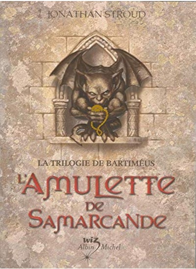 Buy La Trilogie de Bartimeus, tome 1 : L'Amulette de Samarcande in UAE