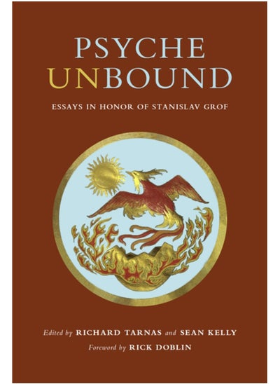 Buy Psyche Unbound : Essays in Honor of Stanislav Grof in Saudi Arabia