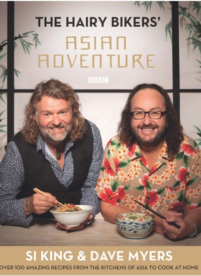 Buy The Hairy Bikers' Asian Adventure : Over 100 Amazing Recipes from the Kitchens of Asia to Cook at Home in UAE