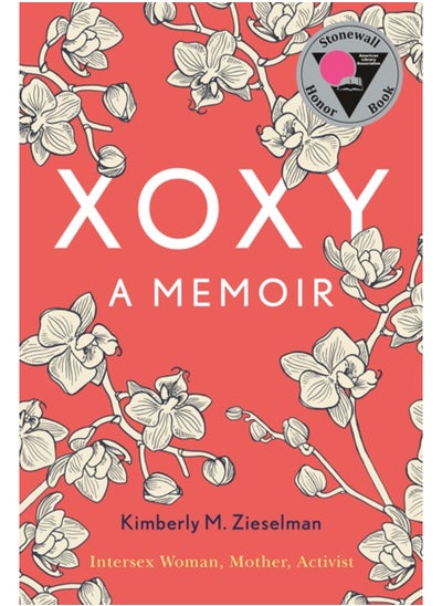 Buy XOXY : A Memoir (Intersex Woman, Mother, Activist) in Saudi Arabia