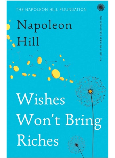 Buy WISHES WONT BRING RICHES [Paperback] in UAE