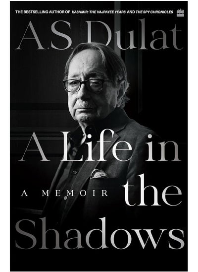 اشتري A Life in the Shadows: A Memoir في الامارات