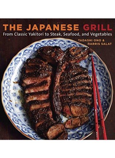 Buy The Japanese Grill: From Classic Yakitori to Steak, Seafood, and Vegetables in UAE