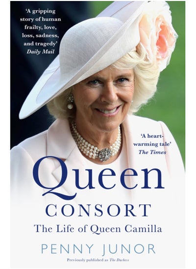 Buy Queen Consort : The Life of Queen Camilla in Saudi Arabia