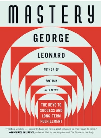 Buy Mastery by George Leonard Paperback in UAE