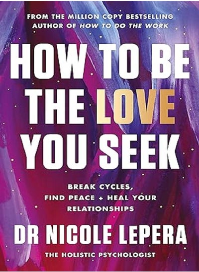 Buy How to Be the Love You Seek in UAE