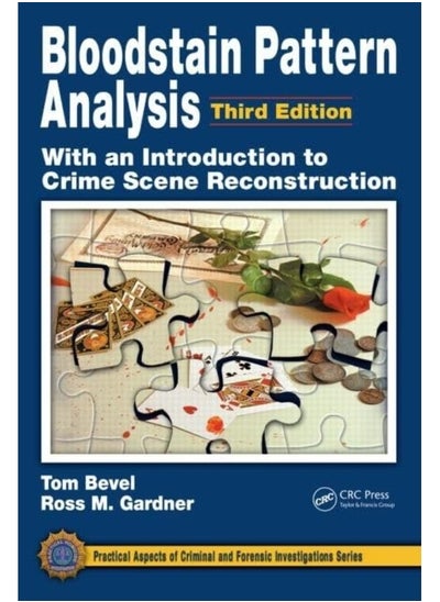 اشتري Bloodstain Pattern Analysis with an Introduction to Crime Scene Reconstruction في الامارات