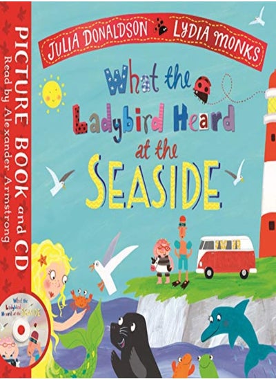 Buy What The Ladybird Heard At The Seaside Book And Cd Pack by Donaldson, Julia - Monks, Lydia Paperback in UAE