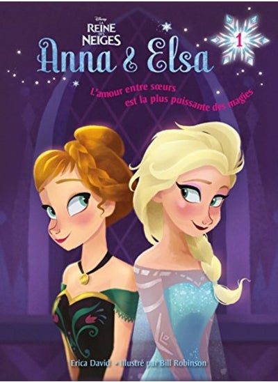 Buy La Reine des Neiges - Anna et Elsa - Tome 1 - Vive la Reine ! in UAE