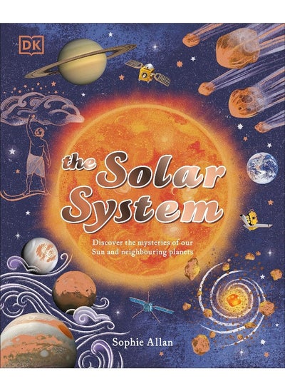 Buy The Solar System: Discover the Mysteries of Our Sun and Neighbouring in UAE