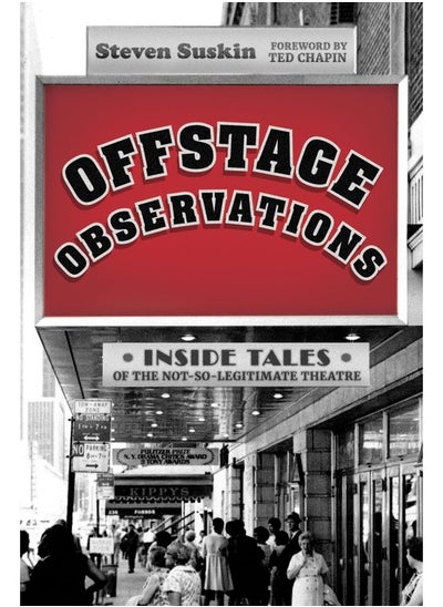 اشتري Offstage Observations: Inside Tales of the Not-So-Legitimate Theatre في الامارات