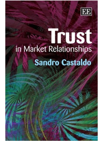 Buy Trust in Market Relationships in UAE