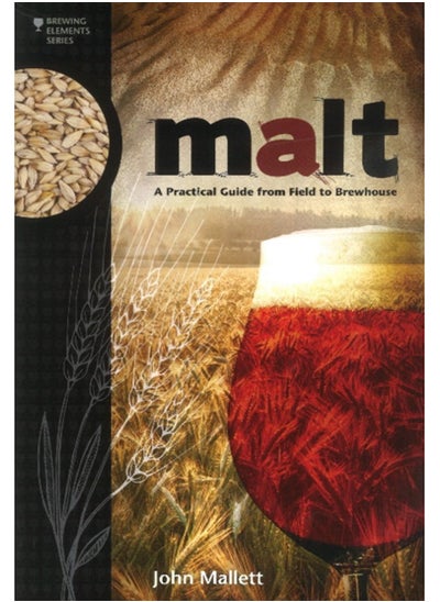 اشتري Malt : A Practical Guide from Field to Brewhouse في السعودية