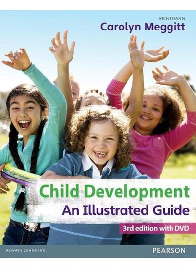 Child Development, An Illustrated Guide 3rd edition with DVD: Birth to ...