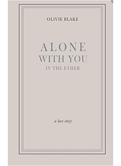 اشتري Alone with You in the Ether: A Love Story Paperback في مصر