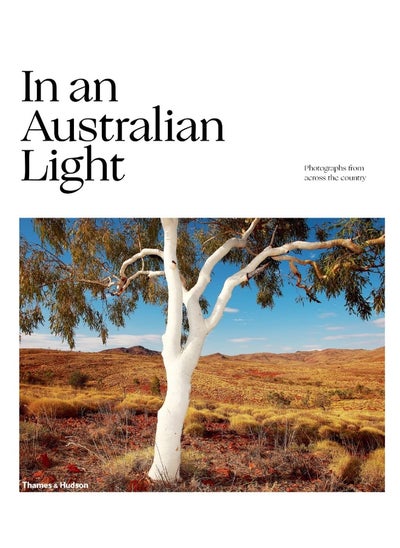 Buy In An Australian Light: Photographs from Across the Country in UAE